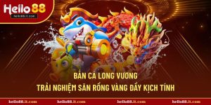Bắn cá Long Vương