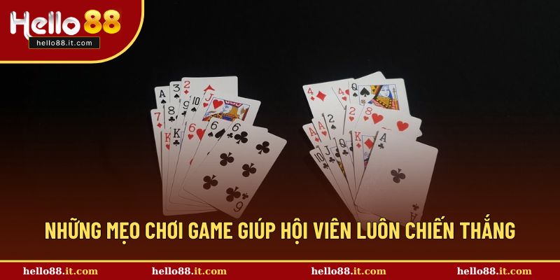 Các mẹo hay cơ bản giúp nâng cao chiến thắng