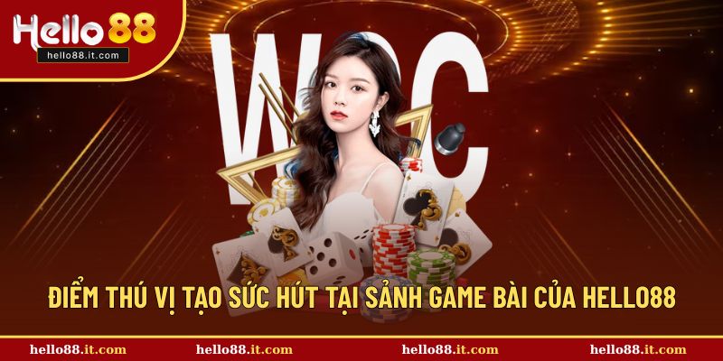 Điểm nổi bật sảnh game mang lại cho hội viên